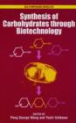 Image for Synthesis of Carbohydrates through Biotechnology