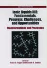 Image for Ionic liquids IIIB  : fundamentals, progess, challenges, and opportunities