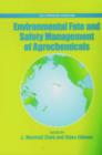 Image for Environmental Fate and Safety Management of Agrochemicals