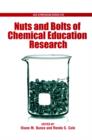 Image for Nuts and Bolts of Chemical Education Research