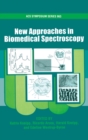 Image for New Approaches in Biomedical Spectroscopy