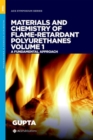 Image for Materials and chemistry of flame-retardant polyurethanes  : a fundamental approachVolume 1