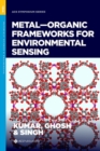 Image for Metal-Organic Frameworks for Environmental Sensing
