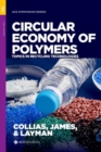 Image for Circular economy of polymers  : topics in recycling technologies