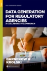 Image for Data Generation for Regulatory Agencies