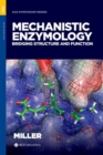 Image for Mechanistic Enzymology