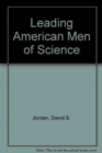 Image for Leading American Men of Science