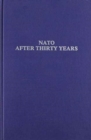 Image for NATO After Thirty Years