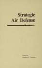 Image for Strategic Air Defense