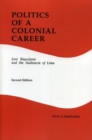 Image for Politics of a Colonial Career