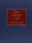 Image for The 1994 Gallup Poll : Public Opinion