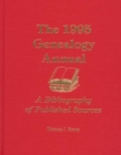 Image for The 1995 Genealogy Annual : A Bibliography of Published Sources