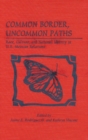 Image for Common Border, Uncommon Paths