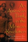 Image for An American Family in the Mexican Revolution