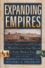 Image for Expanding Empires : Cultural Interaction and Exchange in World Societies from Ancient to Early Modern Times