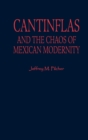 Image for Cantinflas and the Chaos of Mexican Modernity