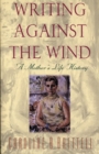 Image for Writing Against the Wind