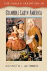 Image for The Human Tradition in Colonial Latin America