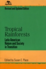 Image for Tropical Rainforests : Latin American Nature and Society in Transition