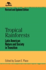 Image for Tropical Rainforests : Latin American Nature and Society in Transition