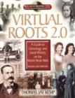 Image for Virtual roots 2.0  : a guide to genealogy and local history on the World Wide Web