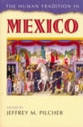 Image for The Human Tradition in Mexico