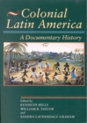Image for Colonial Latin America : A Documentary History
