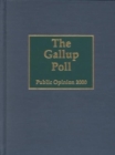 Image for The 2000 Gallup Poll : Public Opinion