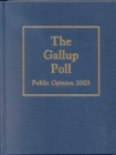 Image for The Gallup Poll : Public Opinion 2003