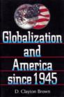 Image for Globalization and America since 1945
