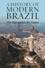 Image for A History of Modern Brazil