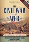 Image for The Civil War on the Web : A Guide to the Very Best Sites--Completely Revised and Updated