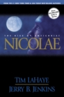 Image for Nicolae : The Rise of Antichrist : v. 3