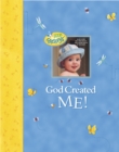Image for God Created Me!