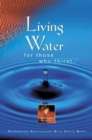 Image for Living Water for Those Who Thirst
