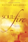 Image for Soul on Fire : Discover Your Life&#39;s Passion and Purpose