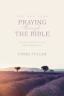 Image for The One Year Praying Through the Bible