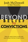 Image for Beyond Belief to Convictions