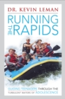 Image for Running The Rapids