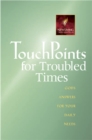 Image for Touchpoints for Troubled Times