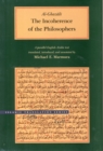 Image for The Incoherence of the Philosophers, 2nd Edition