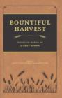 Image for Bountiful harvest  : essays in honor of S. Kent Brown