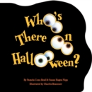 Image for Who&#39;s There On Halloween?