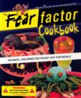 Image for The Fear Factor Cookbook