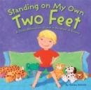 Image for Standing on my own two feet  : a child&#39;s affirmation of love in the midst of divorce
