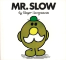 Image for Mr. Slow