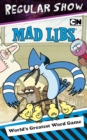 Image for Regular Show Mad Libs