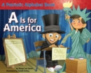 Image for A Is for America : A Patriotic Alphabet Book