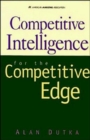 Image for Competitive Intelligence For The Competitive Edge