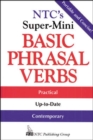 Image for NTC&#39;s super-mini basic phrasal verbs